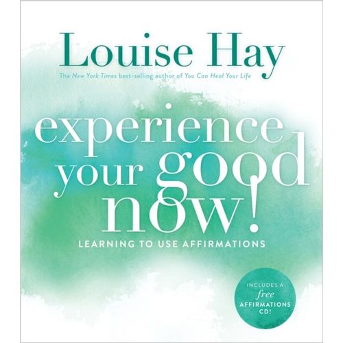 Experience Your Good Now!