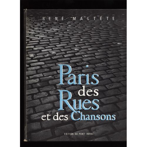 Paris Des Rues Et Des Chansons ; Illustrations De Buffet , Sine , Peynet