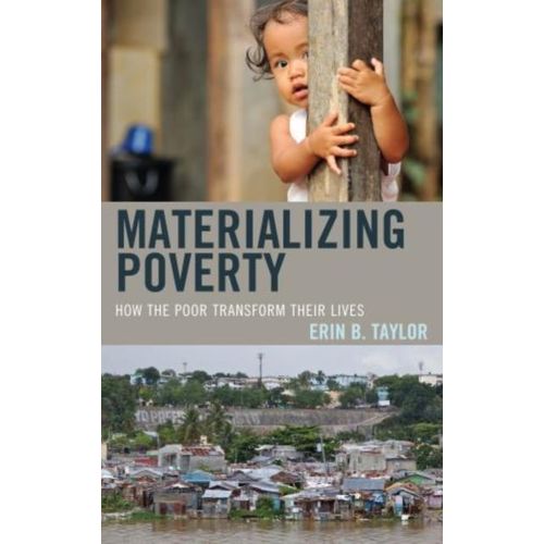 Materializing Poverty