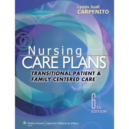 Carpenito, L: Nursing Care Plans