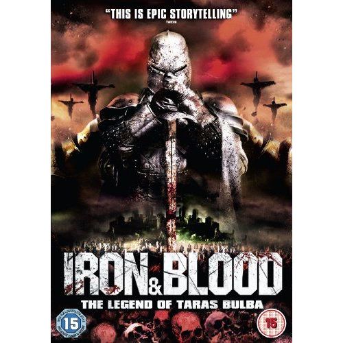 Iron And Blood - The Legend Of Taras Bulba