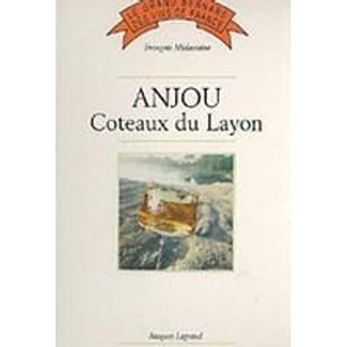 Anjou, Coteaux Du Layon