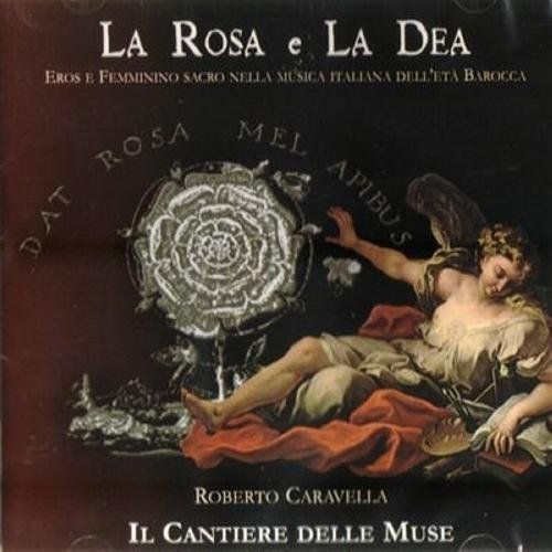 La Rosa E La Dea