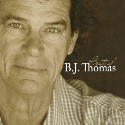 Best Of B.J. Thomas