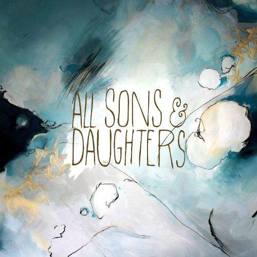 All Sons & Daughters (Uk)