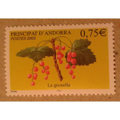 Timbre Principat D'andorre 2003 0,75 La Grosella Neuf N°585