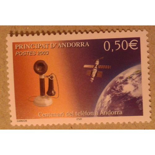 Timbre Principat D'andorra 2003 Centenari Del Telefon A Andorra 0,50 Neuf