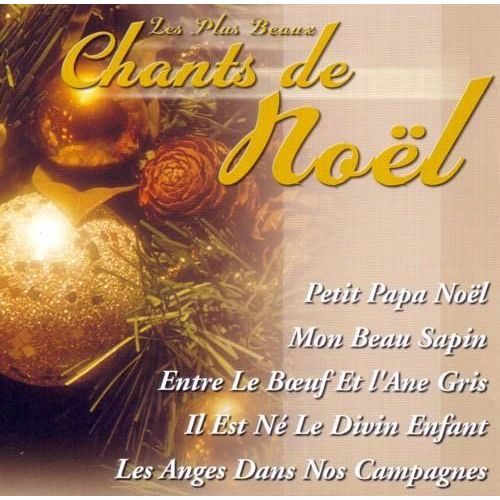 Les Plus Beaux Chants De Noël
