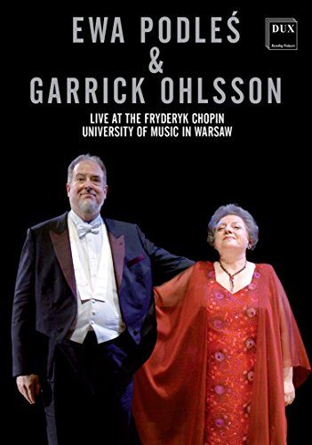 Ewa Podles & Garrick Ohlsson: Live At The Fryderyk Chopin