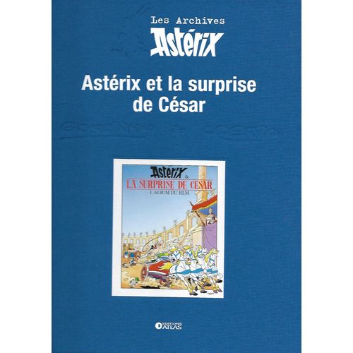 Les Archives Astérix - Astérix Et La Surprise De César
