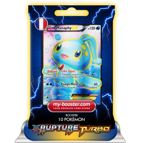 Manaphy Ex Full Art 116/122 120pv Xy09 Rupture Turbo - Booster De 10 Cartes Pokemon Francaises My-Booster