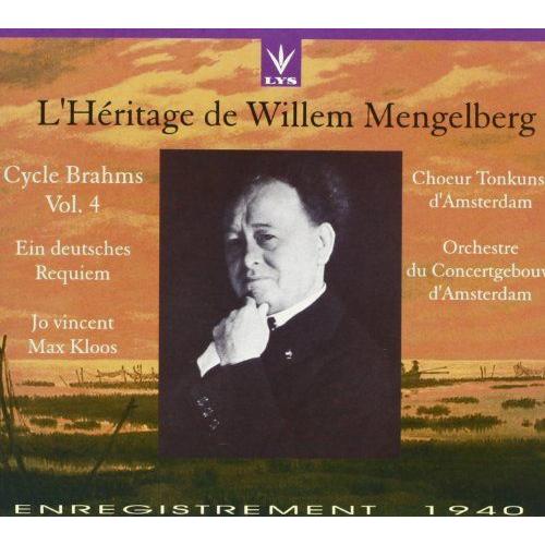 L'heritage De Willem Mengelberg: Cycle Brahms Vol. 4