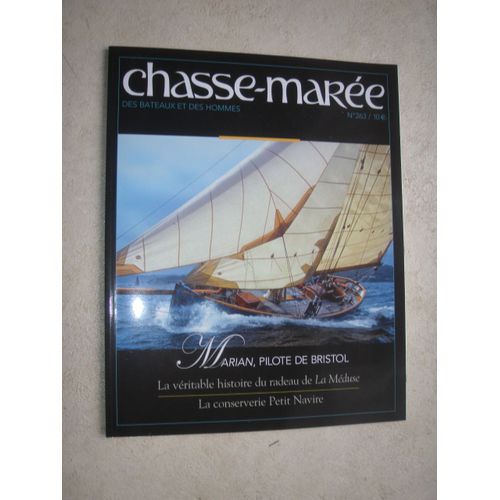 Chasse-Marée. Des Bateaux Et Des Hommes. N°  263 