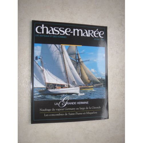 Chasse-Marée. Des Bateaux Et Des Hommes. N°  258 