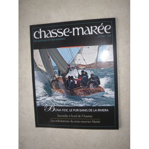 Chasse-Marée. Des Bateaux Et Des Hommes. N°  244 