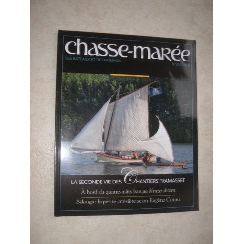Chasse-Marée. Des Bateaux Et Des Hommes. N°  257 