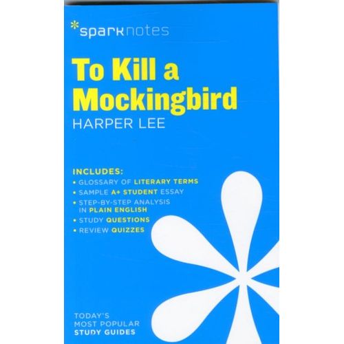 To Kill A Mockingbird Sparknotes Literature Guide
