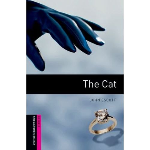Oxford Bookworms Library: Starter: The Cat