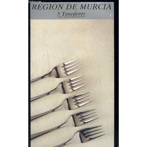 Region De Murcia- 5 Tenedores- Nuestro Turismo, Nuestra Gastronomia- Texte En Espagnol