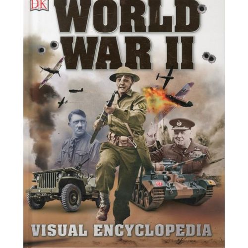 World War Ii Visual Encyclopedia