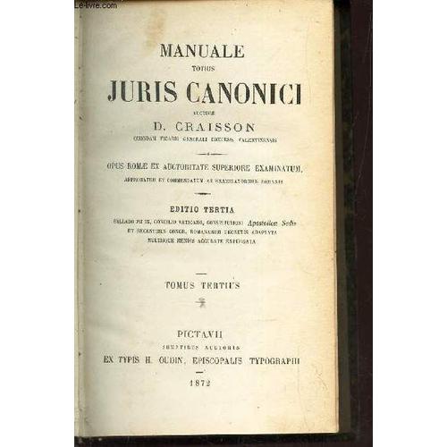 Manuale Totius Juris Canonici - Tomus Tertius