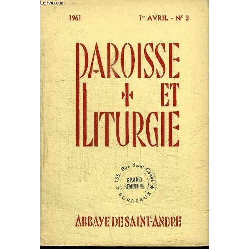 Paroisse Et Liturgie N°3 - Le Thème Du Pasteur Dans La Bible, Réflexions Pédagogiques Sur Le Thème Du Pasteur, ...