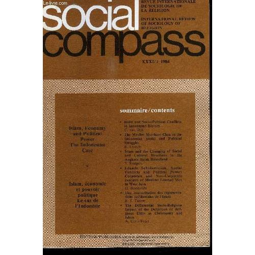 Social Compass Volume Xxxi/1 1984 - Islam, Économie Et Pouvoir Politique Le Cas De L'indonésie, Islam Ans Socio-Political Conflicts In Indonesian History, ...