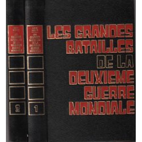 Les Grandes Batailles De La Deuxième Guerre Mondiale / 2 Tomes ( Complet )