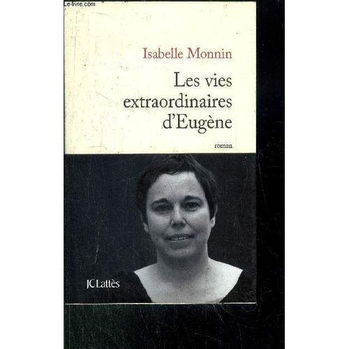 Les Vies Extraordinaires D'eugene