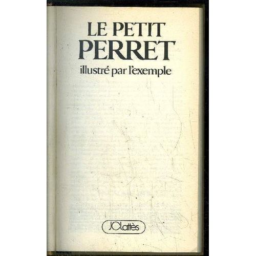 Le Nouveau Petit Perret Illustre Par L'exemple