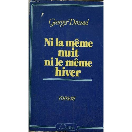 Ni La Meme Nuit Ni Le Meme Hiver
