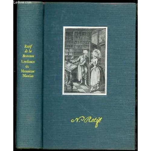 L'enfance De Monsieur Nicolas.