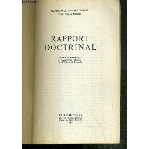 Rapport Doctrinal - Presente Le 30 Avril 1957 A L'assemblee Pleniere De L'episcopat Francais