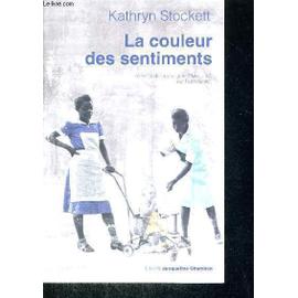 Stockett, Kathryn - La couleur des sentiments – La librairie