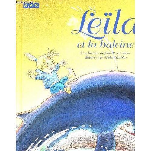 Leila Et La Baleine