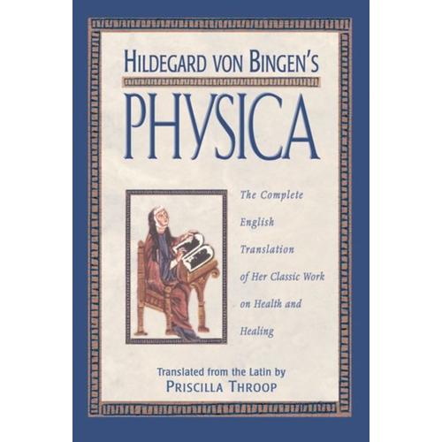 Hildegard Von Bingen's "Physica