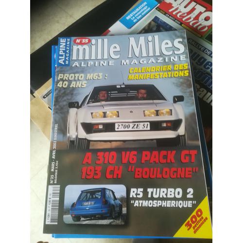 Mille Miles 35 De 2003 Protos M63,Renault 8 Gordini,Renault 5 Turbo 2 Atmo,A310 V6 Pack Gt,A110 Grosjean