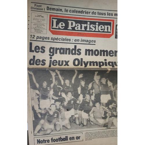 Le Parisien 13 Août 1984. Spécial Jeux Olympiques