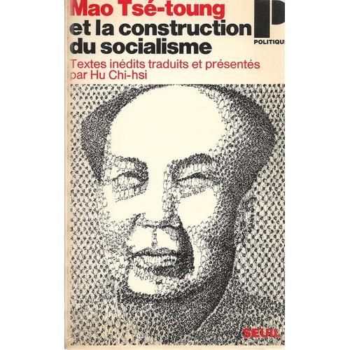 Mao Tse Toung Et La Construction Du Socialisme