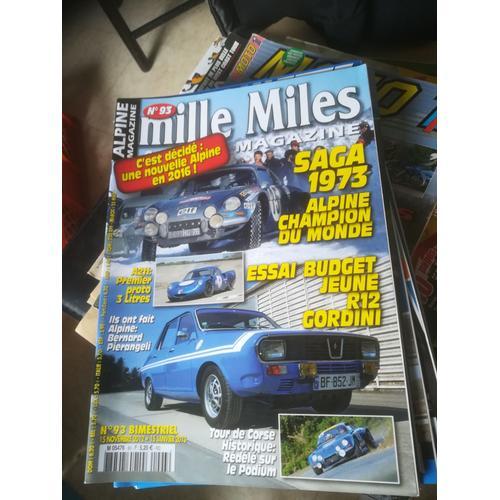 Mille Miles 93 De 2012 Renault 12 Gordini,Alpine A110 Bis 1860,Pierangeli