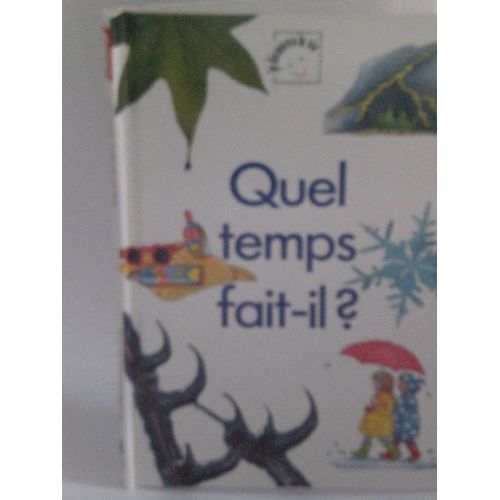 Quel Temps Fait Il ?