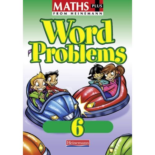 Maths Plus Word Problems 6: Pupil Book