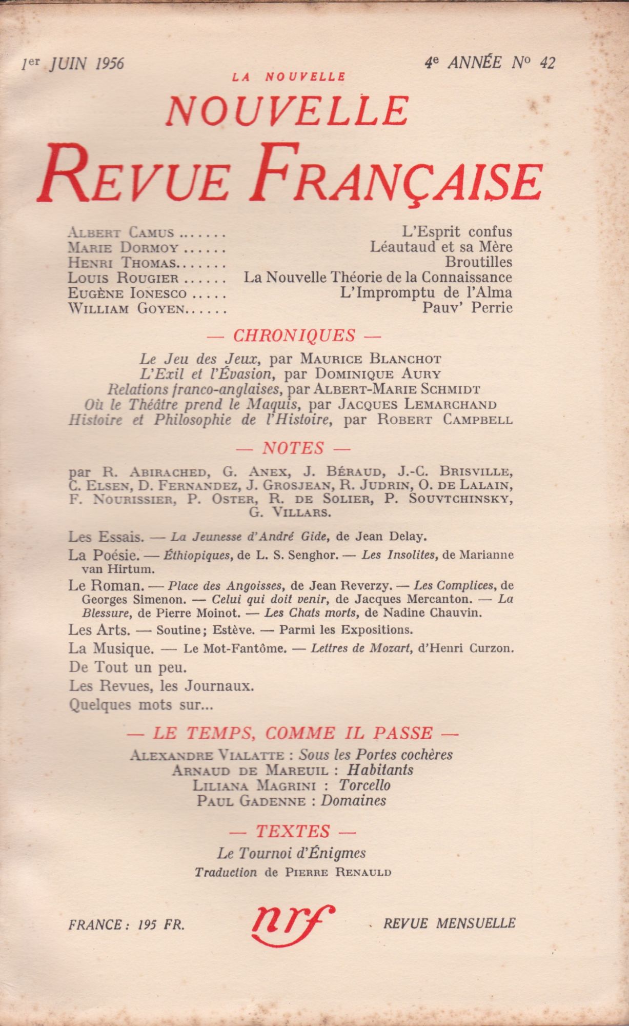 La Nouvelle Revue Française, N° 42, 1er Juin 1956. Contient Entre Autres : L'esprit Confus, Par Albert Camus (17 P.). Léautaud Et Sa Mère, Par Marie Dormoy (18 P.). Broutilles, Par Henri...