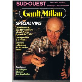 Gault- Millau . Spécial Vins. Le Palmarès 82. Sud-Ouest.