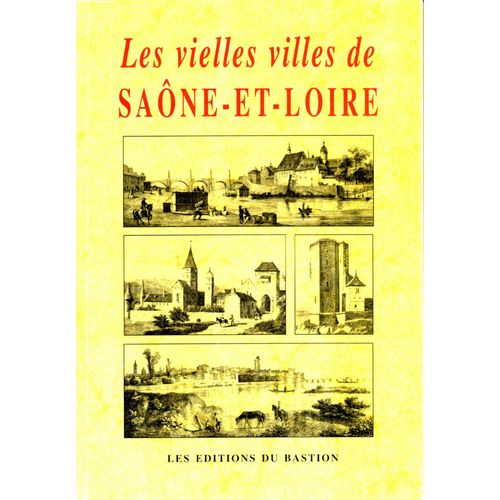 Les Vieilles Villes De Saône Et Loire