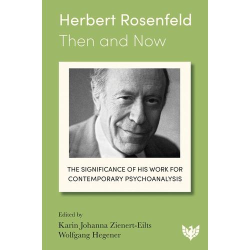 Herbert Rosenfeld ? Then And Now