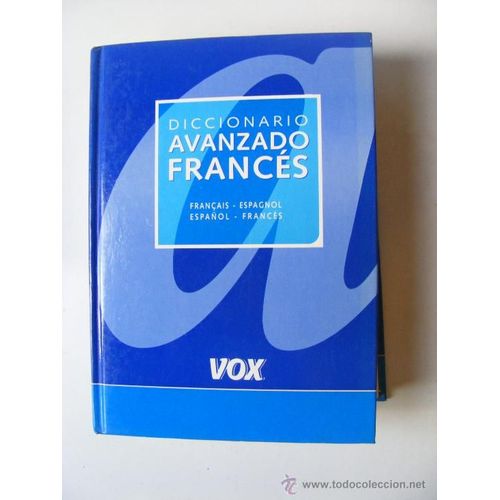 Diccionario Avanzado Frances - Français-Espagnol, Español-Francés