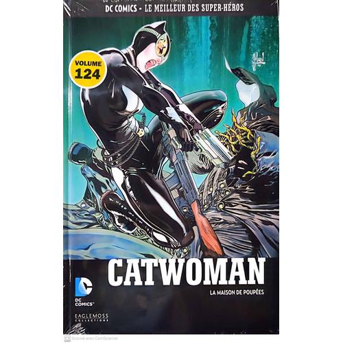 Bd Dc Comics Le Meilleur Des Super Héros Numéro 124 Catwoman La Maison De Poupées Eaglemoss