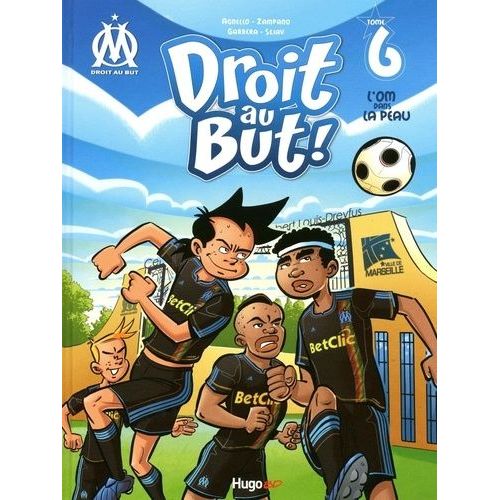 Droit Au But ! Tome 6 - L'om Dans La Peau