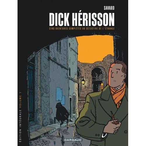 Dick Hérisson L'intégrale Tome 1